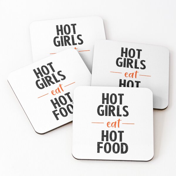 Item preview, Hot Girls Eat Hot Food  designed and sold by FriendsList.
