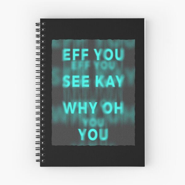 Item preview, Eff You See Kay Why Oh You designed and sold by PlusPlayStore.