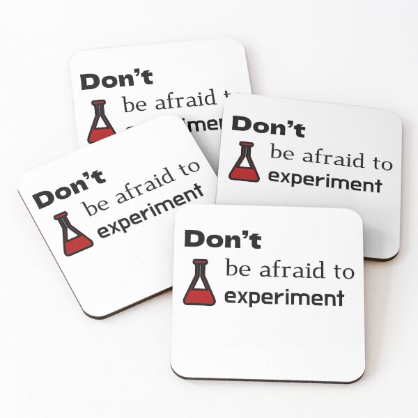 Item preview, don't be afraid to experiment. designed and sold by smsm4.