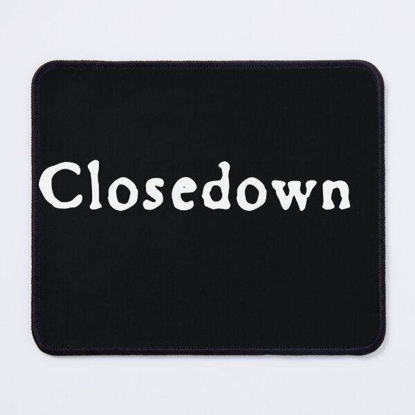 Item preview, Name of the band Closedown designed and sold by Galfi.