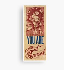 You are my spirit animal Canvas Print
