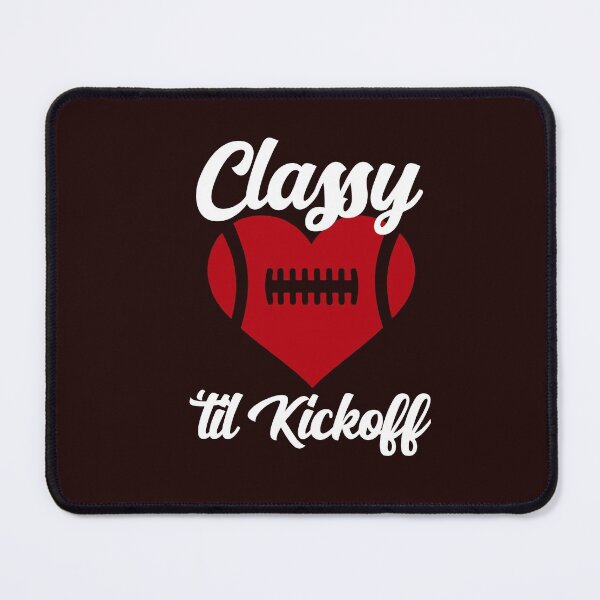 Item preview, Classy Until Kickoff Funny Football Fan Footballer Mom Sport designed and sold by gkao.