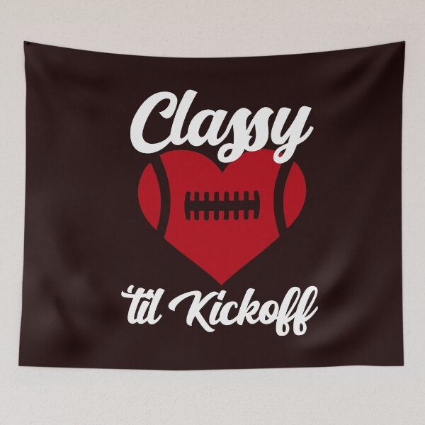 Item preview, Classy Until Kickoff Funny Football Fan Footballer Mom Sport designed and sold by gkao.