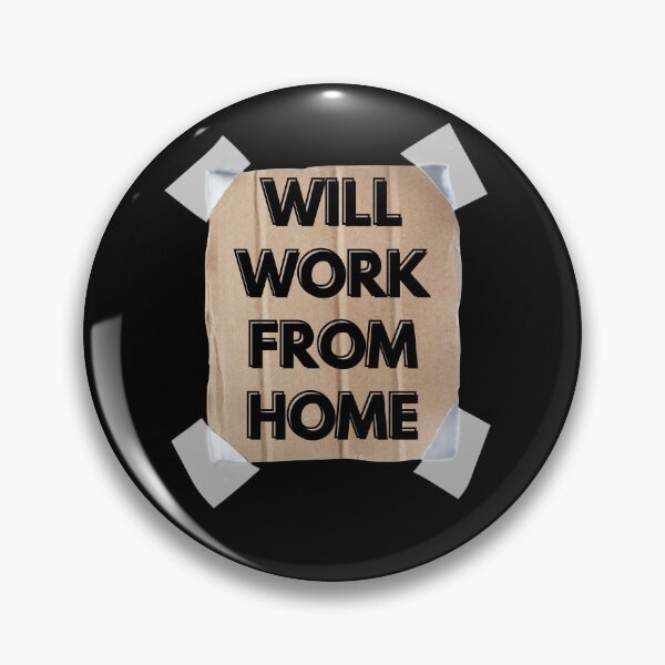 Item preview, Will Work From Home - WFH designed and sold by DandelionSeeds.