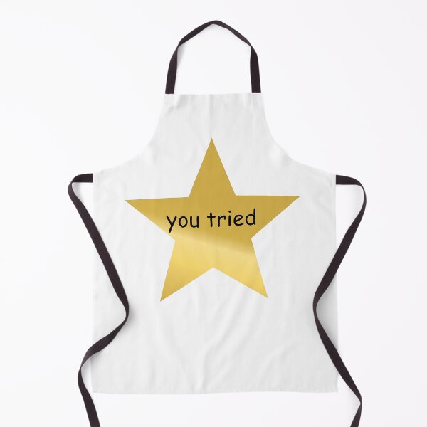 Item preview, you tried star designed and sold by Meme Economy.