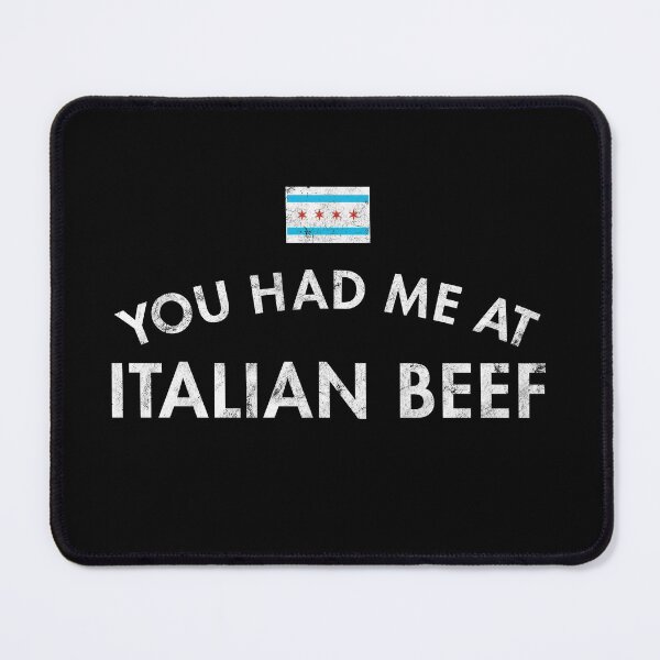 Item preview, You Had Me At Italian Beef designed and sold by twHistory.