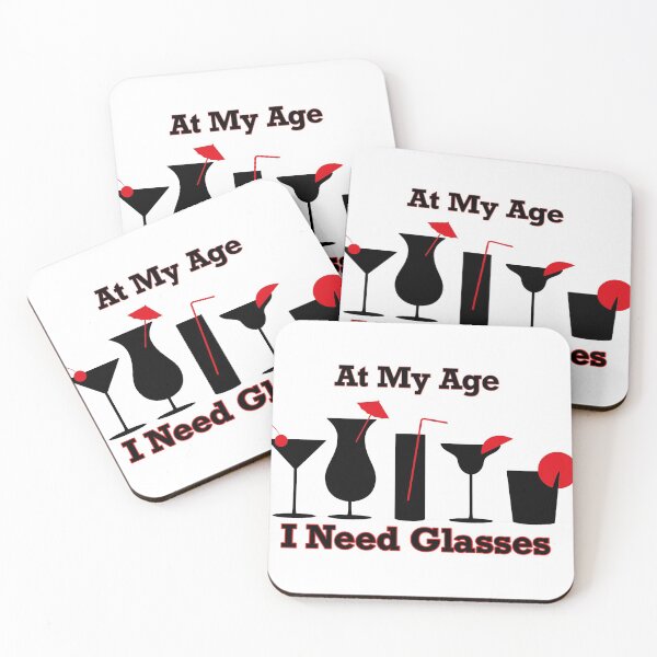 Item preview, At My Age I Need Glasses designed and sold by ashleyhudson.