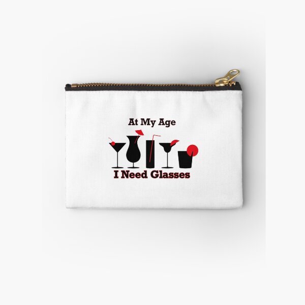 Item preview, At My Age I Need Glasses designed and sold by ashleyhudson.