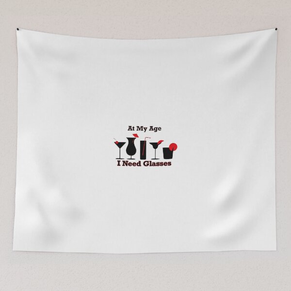 Item preview, At My Age I Need Glasses designed and sold by ashleyhudson.