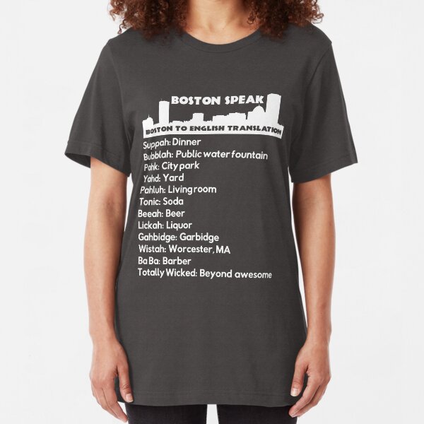 Boston Slang TShirts Redbubble