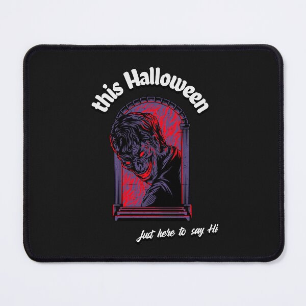 Item preview, This Halloween, just here to say Hi! Slasher Bringing Terror to your Neighbourhood  designed and sold by mkzmerch.