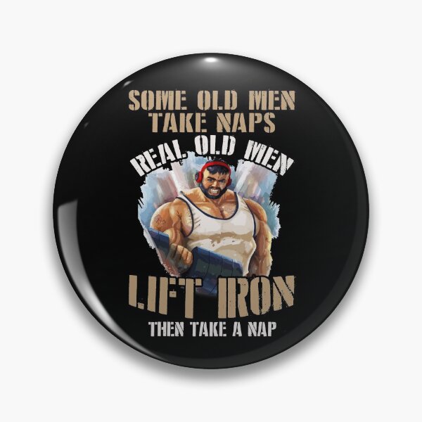 Item preview, Some Old Men Take Naps Real Old Men Lift Iron Weightlifting designed and sold by Dressed For  Duty.