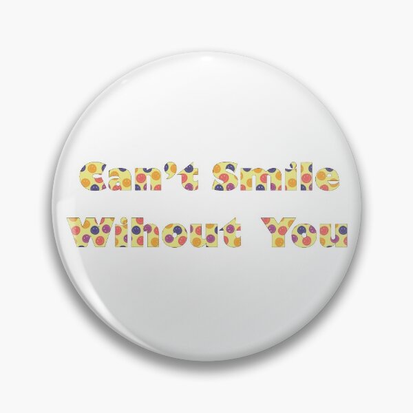 Item preview, Can't Smile Without You designed and sold by dev11588.