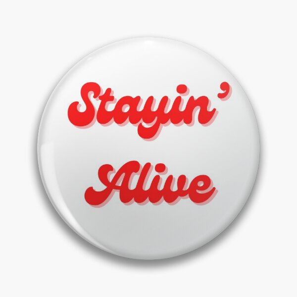 Item preview, Stayin' Alive Retro Typography designed and sold by mainsqueezemar.