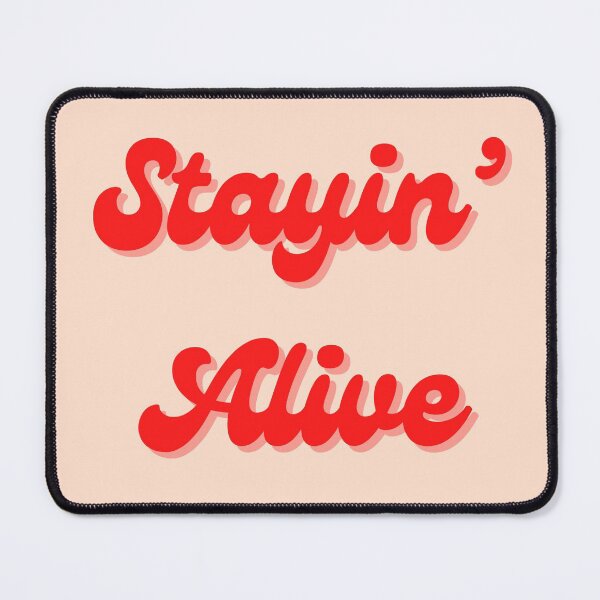 Item preview, Stayin' Alive Retro Typography designed and sold by mainsqueezemar.