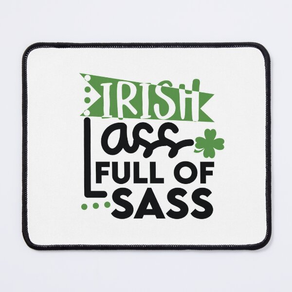 Item preview, Irish lass full of sass st patrick's day funny quotes gift cool popular designed and sold by Petartist.