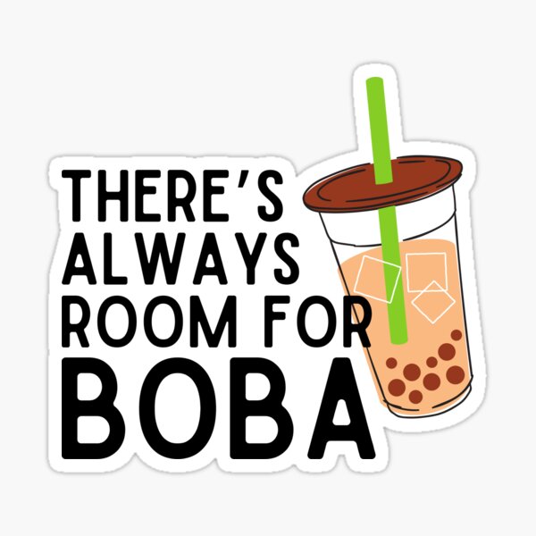 Vista previa del artículo con la obra «Siempre hay espacio para el diseño de té de burbujas Boba», diseñado y vendido por AriesRising-.