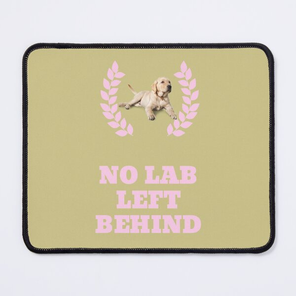 Item preview, No Lab Left Behind  designed and sold by 89vintage.
