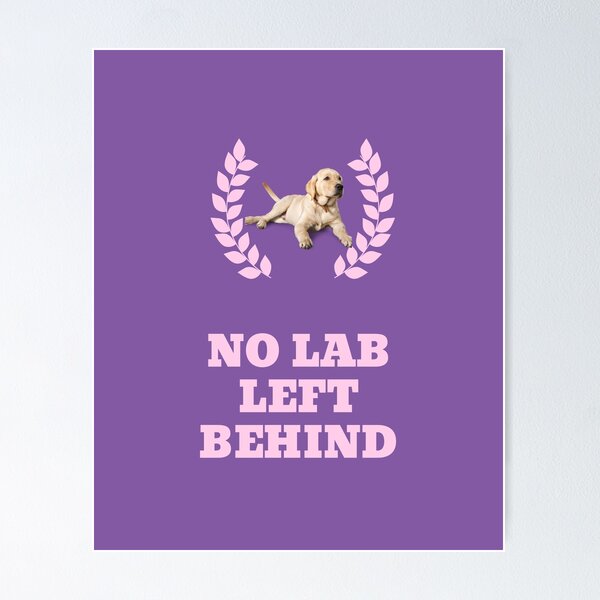 Item preview, No Lab Left Behind  designed and sold by 89vintage.