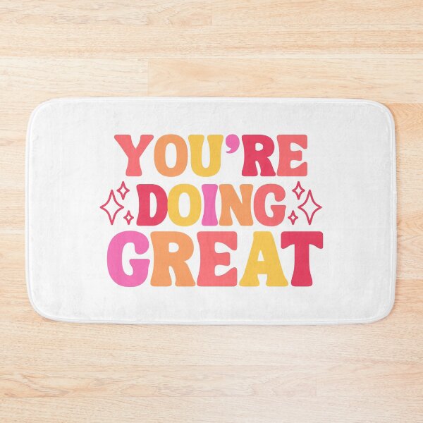 Item preview, You're Doing Great designed and sold by Everythingafter.