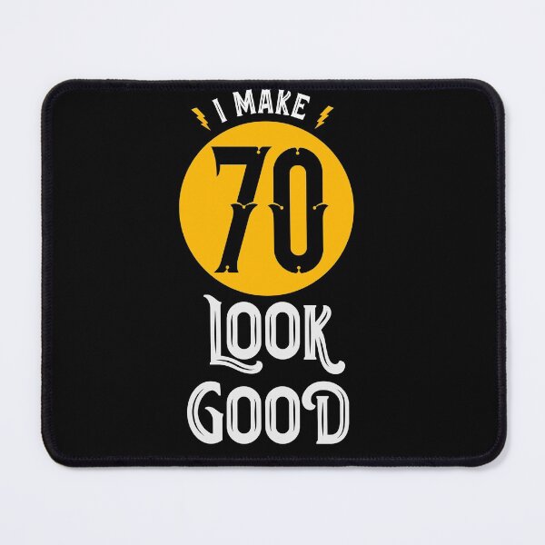 Item preview, I make 70 look good 70 th Birthday designed and sold by Uppercase Tees.