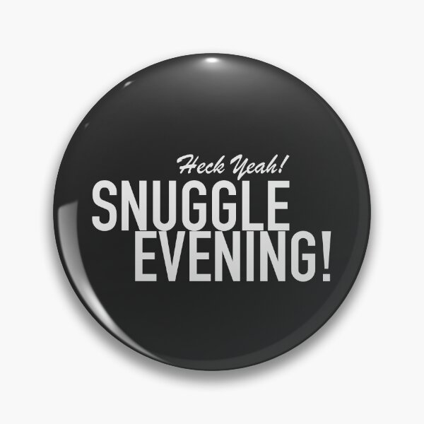 Item preview, Heck Yeah! Snuggle Evening! designed and sold by SnugThreads.