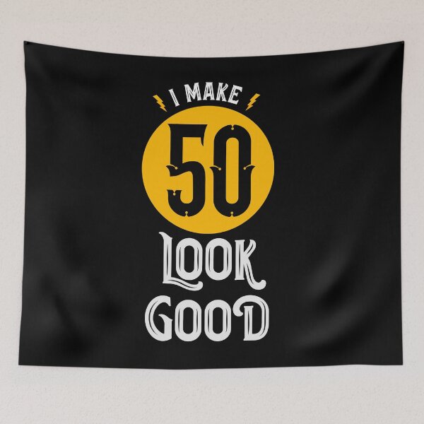 Item preview, I make 50 look good 50th birthday designed and sold by Uppercase Tees.