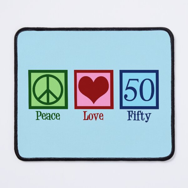 Item preview, Peace Love Fifty 50th Birthday designed and sold by Epic Love Designs.