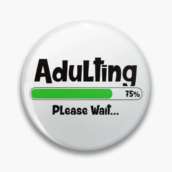 Item preview, Adulting Please Wait... designed and sold by infleims.