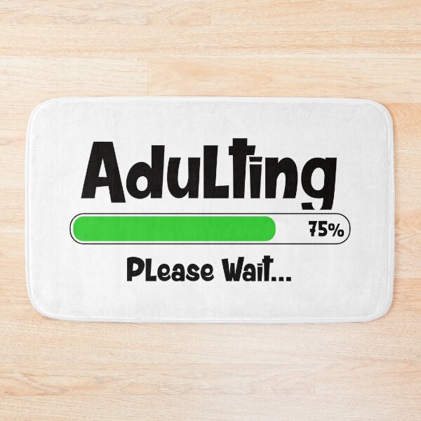 Item preview, Adulting Please Wait... designed and sold by infleims.