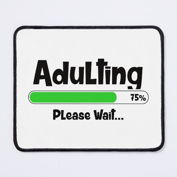 Item preview, Adulting Please Wait... designed and sold by infleims.