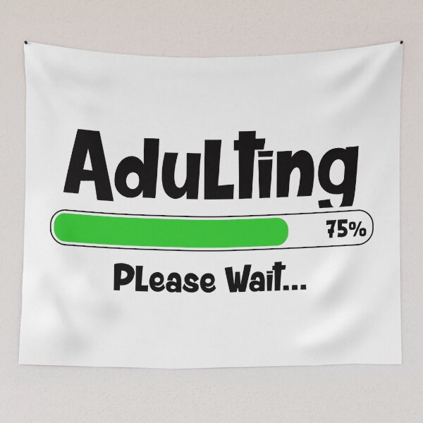 Item preview, Adulting Please Wait... designed and sold by infleims.