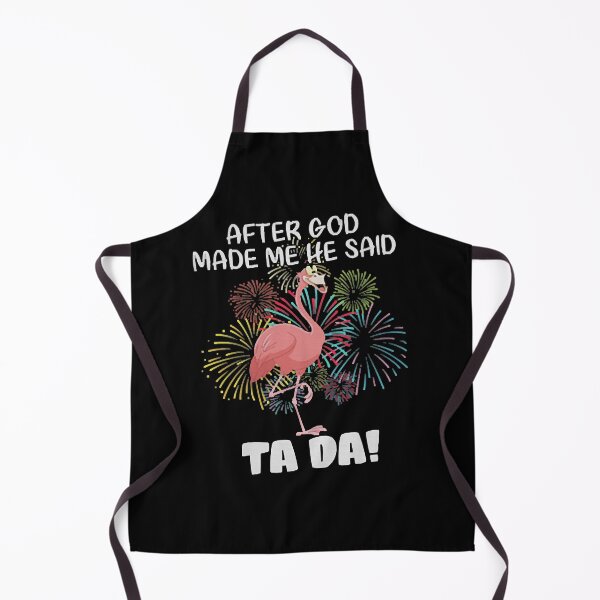 Item preview, After God Made Me He Said Ta Da designed and sold by maynhanhvai.