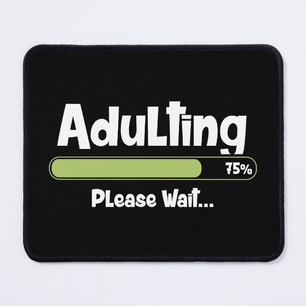 Item preview, Adulting Please Wait... designed and sold by infleims.
