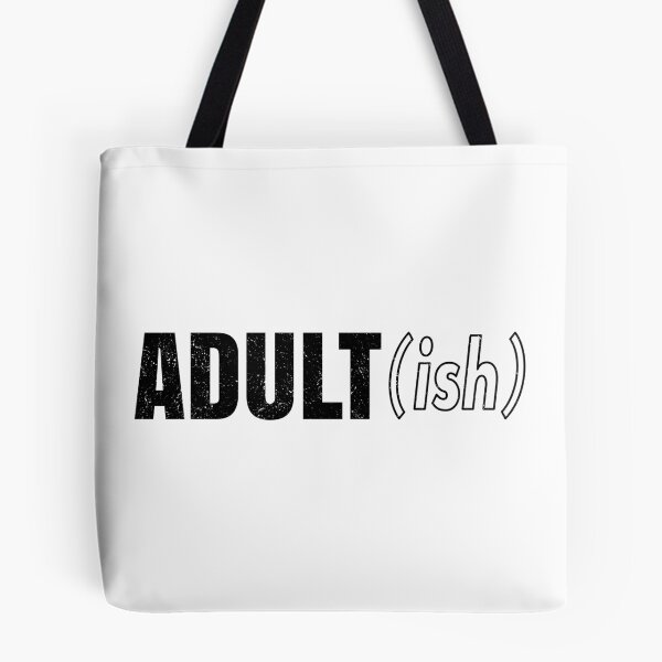 Item preview, Adult Ish designed and sold by infleims.
