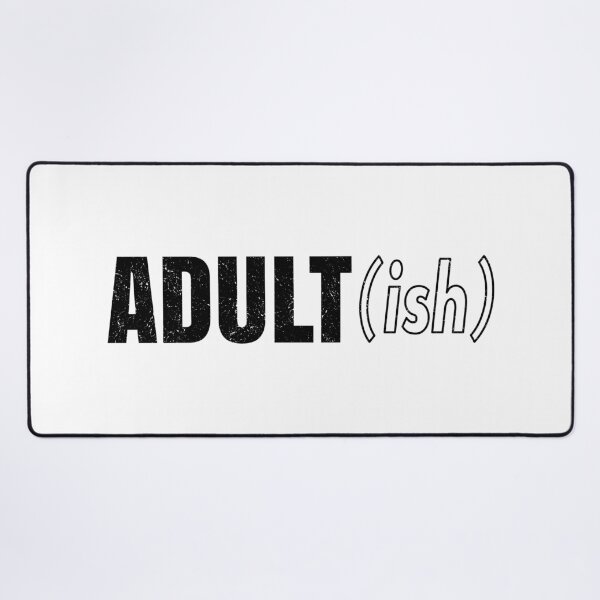 Item preview, Adult Ish designed and sold by infleims.