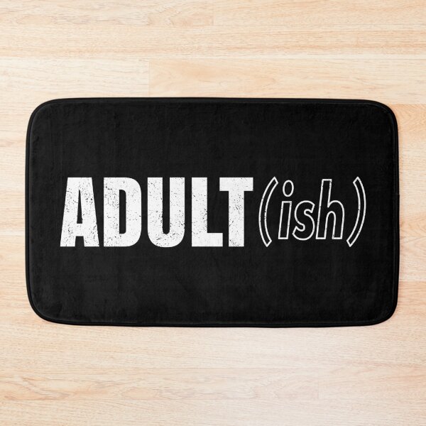 Item preview, Adult Ish designed and sold by infleims.