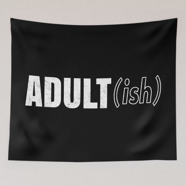 Item preview, Adult Ish designed and sold by infleims.