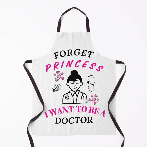 Item preview, Forget Princess I want to be a Doctor designed and sold by Pedro ⭐⭐⭐⭐⭐.