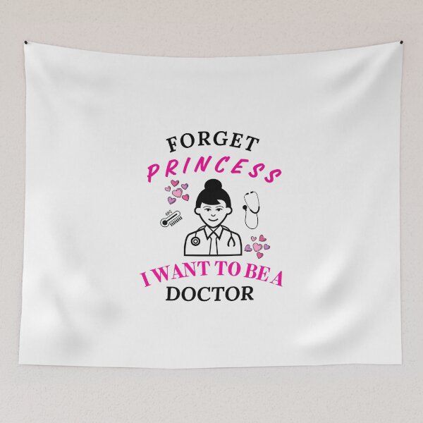 Item preview, Forget Princess I want to be a Doctor  designed and sold by Pedro ⭐⭐⭐⭐⭐.