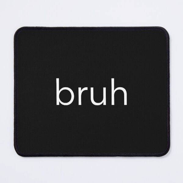 Item preview, bruh moment dankmemes funnymemes deeznuts yikes impractical jokersBruh Body Quite Funny Bruh Shirt, Sarcastic Trendy Meme T-Shirt, Funny Quote Tee, Squib Shirt,  Bro Shirt, Trend Saying Meme designed and sold by JustAMillenial -.