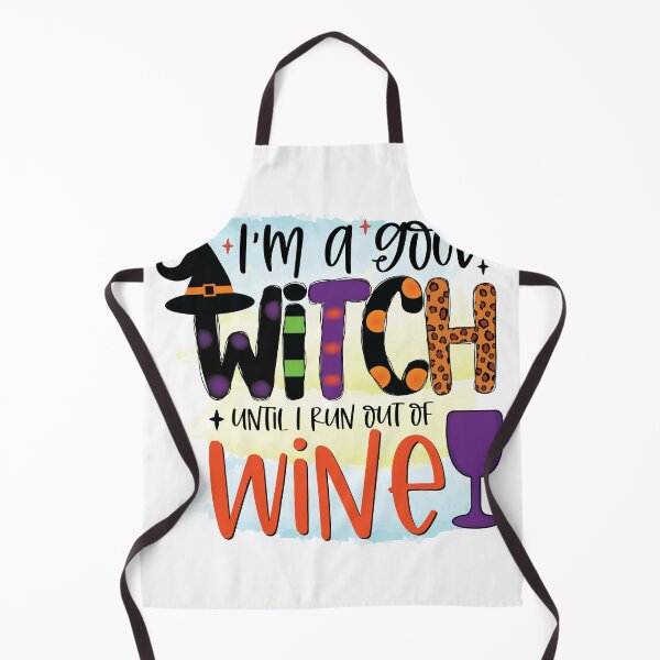 Item preview, I’m a Good Witch Until I Run out of Wine Halloween Design designed and sold by boopsblunt.