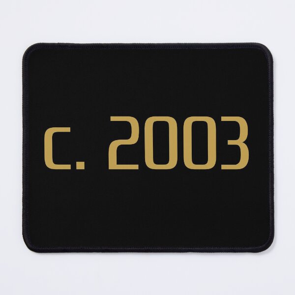 Item preview, Circa 2003 Noughties Aughts The Year Two Thousand and Three designed and sold by MOP-tees.
