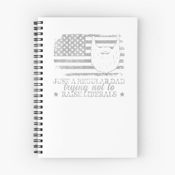 Item preview, Just a Regular Dad Trying Not to Raise Liberals Funny Dad  designed and sold by CheriShopus.