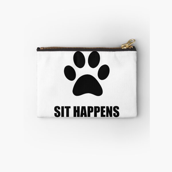 Item preview, Sit happens Dog designed and sold by TheBestStore.