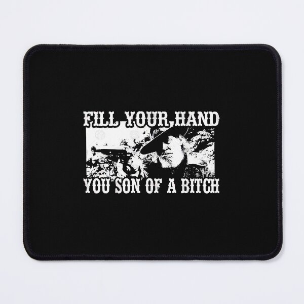 Item preview, Fill your hand you son of a bitch from TRUE GRIT designed and sold by mphKatrice.