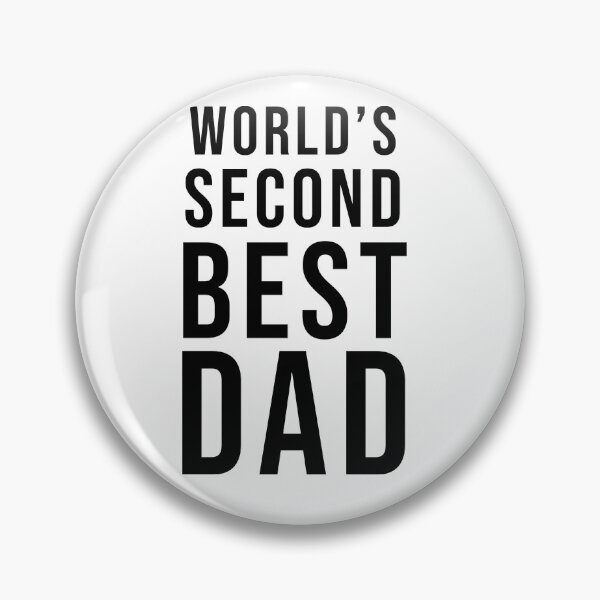 Item preview, World's Second Best Dad designed and sold by QuintonReviews.