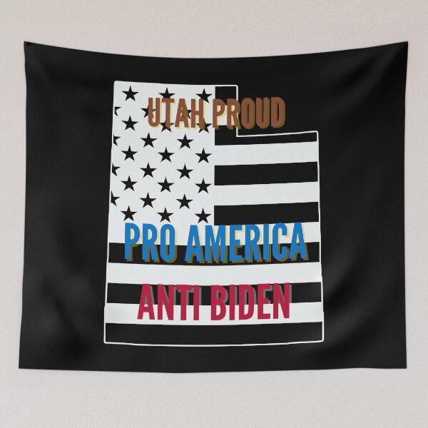 Item preview, Anti Biden Pro America Utah Proud  designed and sold by JumboExclusive.