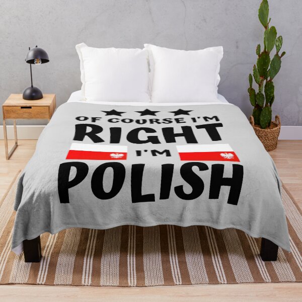 Item preview, Of Course I'm Right I'm Polish | Country Pride designed and sold by thecooltable.