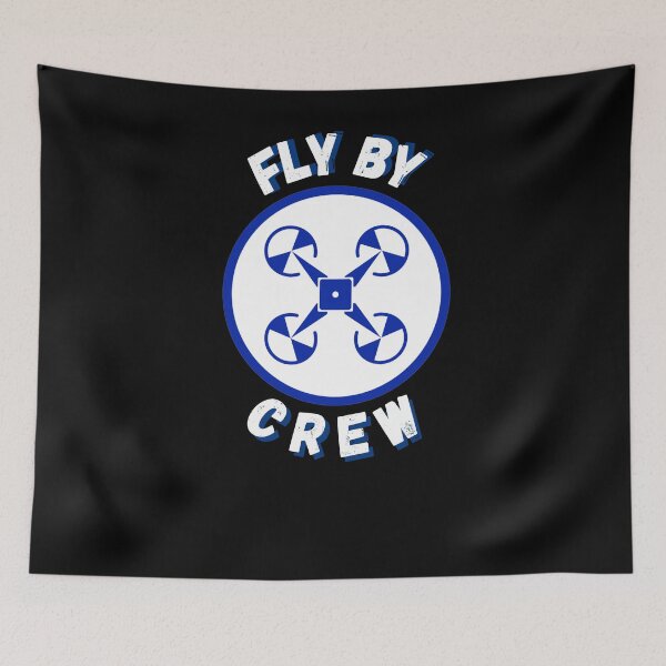 Item preview, Fly By Crew Funny Drone designed and sold by MojaveTradePost.
